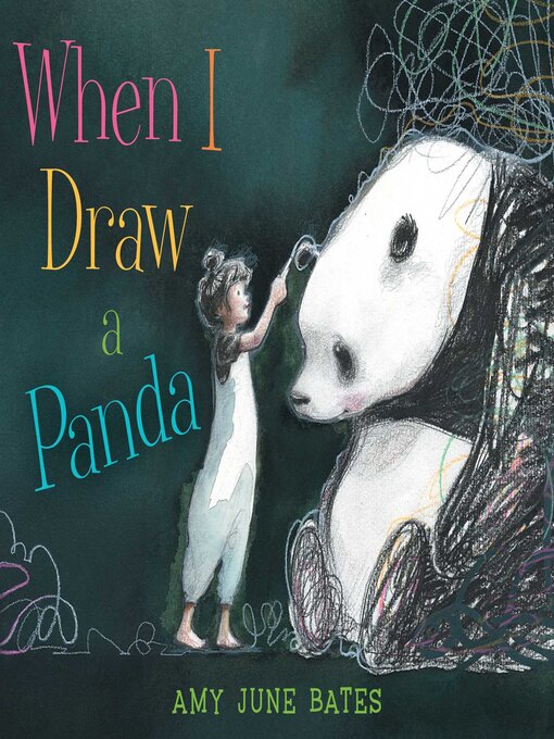 Title details for When I Draw a Panda by Amy June Bates - Available